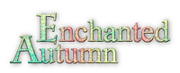soave text autumn enchanted fantasy  pink green - ilmainen png