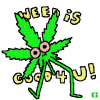 weed is good 4 u - GIF animado gratis