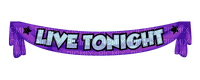 Kaz_Creations Logo Text Live Tonight - gratis png