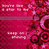 You're like a star to me, keep on shining - Zdarma animovaný GIF