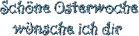 Schöne Osterwoche - Bezmaksas animēts GIF