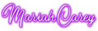 Mariah Carey.Text.White.Purple - KittyKatLuv65 - PNG gratuit