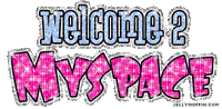 Welcome 2 MYSPACE - Animovaný GIF zadarmo