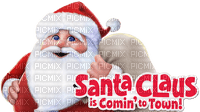 Santa Claus is Comin' to Town! - png gratuito