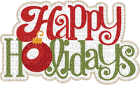Kaz_Creations Logo Text Happy Holidays - gratis png