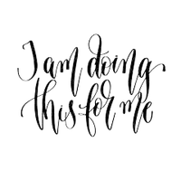 Kaz_Creations Text I am doing this for me - darmowe png