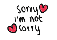 sorry not sorry - Ingyenes animált GIF