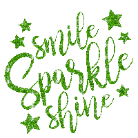 Smile, Sparkle, Shine, Glitter, Quote, Quotes, Deco, Gif, Green - Jitter.Bug.Girl - Ücretsiz animasyonlu GIF