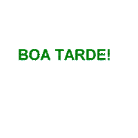 BOA TARDE! - 免费动画 GIF