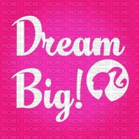 dream big barbie - gratis png