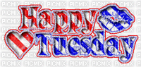 HAPPY TUESDAY - Бесплатный анимированный гифка