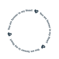 Kaz_Creations  Circle Text You are Forever In  My Heart - 免费PNG