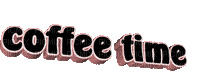 Coffe Time - Bezmaksas animēts GIF