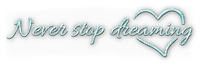 soave text dream dreaming never stop teal - zadarmo png