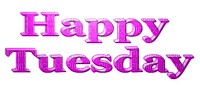 Tekst. Weekdays. Png. Happy Tuesday. Leila - фрее пнг