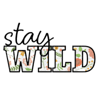 stay wild /words - δωρεάν png