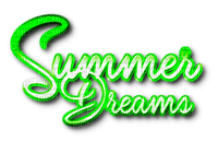 Summer Dreams.Text.Green - By KittyKatLuv65 - gratis png