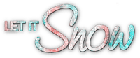 soave text winter let it snow pink teal - ingyenes png