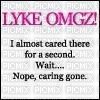 lyke omgz I almost cared square text pink - png gratis