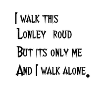 tekst i walk alone - PNG gratuit