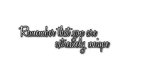 Remember that you are extremely unique - gratis png