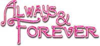 ALWAYS & FOREVER.Text.Pink - 免费PNG