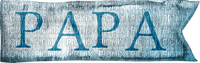 Kaz_Creations Deco  Logo Text Papa - zdarma png