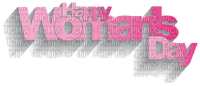 Kaz_Creations 8th March Happy Women's Day Text - darmowe png