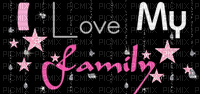 I LOVE MY FAMILY - Бесплатни анимирани ГИФ