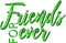 Friends Forever.Text.Green - 免费PNG 动画 GIF