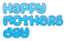 happy mothers day text blue - png gratuito GIF animata