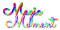 Magic Moment.Text.Rainbow.White - By KittyKatLuv65 - ücretsiz png animasyonlu GIF
