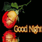 GOOD NIGHT ROSES bg gif fond - 無料のアニメーション GIF アニメーションGIF