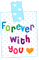 Forever with you - Animovaný GIF zadarmo animovaný GIF
