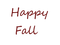 happy fall text letter  Quotes tube red - PNG gratuit GIF animé