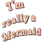 Mermaid.Text.Phrase.Deco.Victoriabea - ingyenes png animált GIF