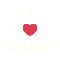 I heart mom - Gratis animerad GIF animerad GIF