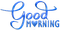 soave text good morning blue - Free PNG Animated GIF