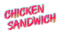 текст sandwich chicken, Карина - PNG gratuit GIF animé