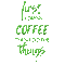 Coffee Text Gif - Bogusia - Bezmaksas animēts GIF animēts GIF