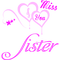 Kaz_Creations Logo Text Miss You Sister - zdarma png animovaný GIF