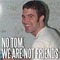 myspace tom we are not friends - PNG gratuit GIF animé