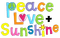 Peace Love Sunshine Text - бесплатно png анимированный гифка