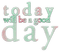 soave text today will  be good day pink green - 無料png アニメーションGIF