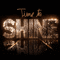 Time to SHINE - Δωρεάν κινούμενο GIF κινούμενο GIF
