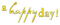 soave text happy day yellow - gratis png animerad GIF