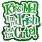 Kiss Me, I'm Not Irish, But I'm Cute.Text.Animated - GIF animado gratis GIF animado