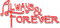 ALWAYS & FOREVER.Text.Red - ingyenes png animált GIF
