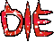 Die - Безплатен анимиран GIF анимиран GIF