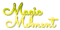 Magic Moment.Text.Yellow.White - By KittyKatLuv65 - png gratuito GIF animata